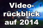 videorueckblick2014